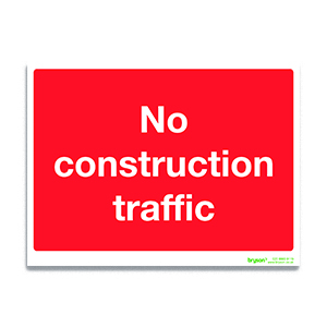 No Construction Traffic Sign